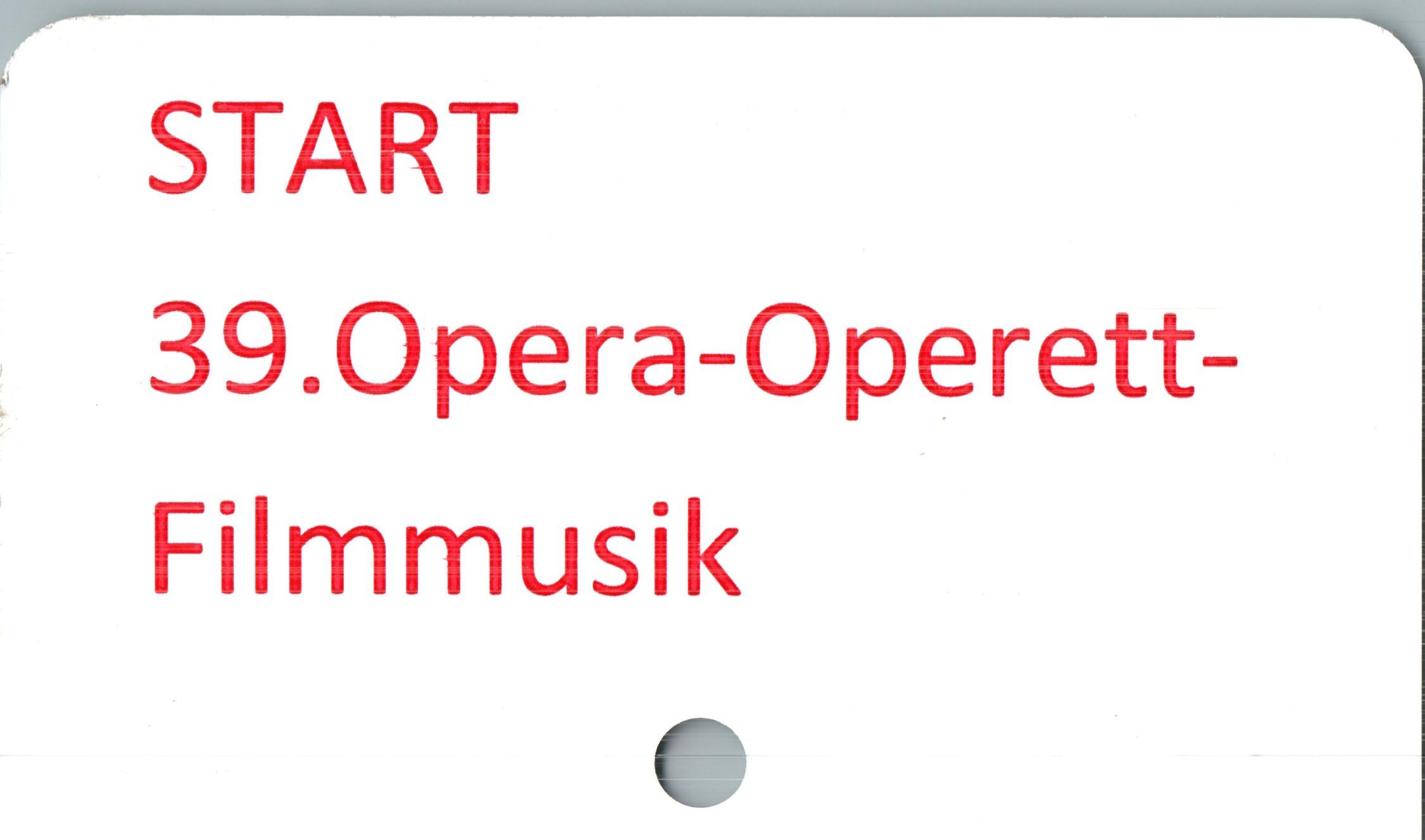  ﻿START 39.Opera-Filmmusik
1
Operett-