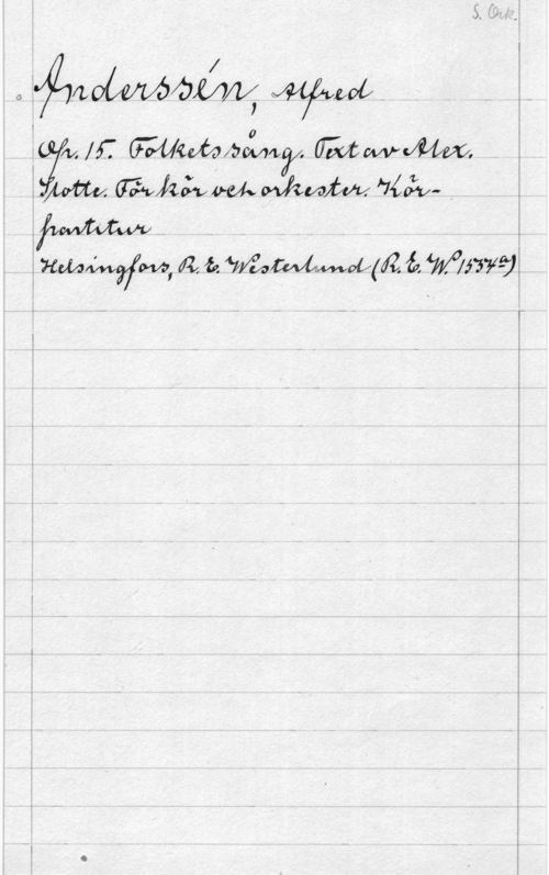 Anderssén, Alfred l
. :424  Mai -
äfme Fmtmfvånw www h
-   7402:1- ,

umwgfm, (fl, e. Mampwlåf. 4214011172)