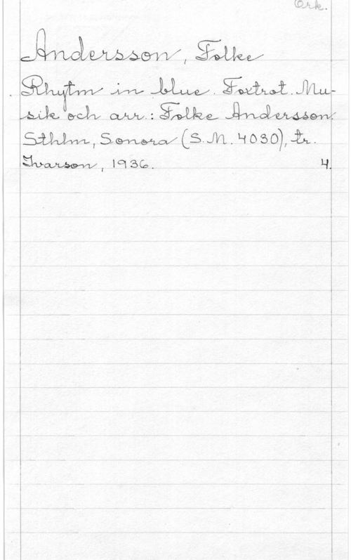Andersson, Folke IM-Wmftf l SLÅUW

E WMISfWCS-m.HÖÖO),-tt.

ÄSSMWW, Issa..

 

 

 

M atlas. gaten , Jm.
feeds, ecfva ouuv: 

H.

i