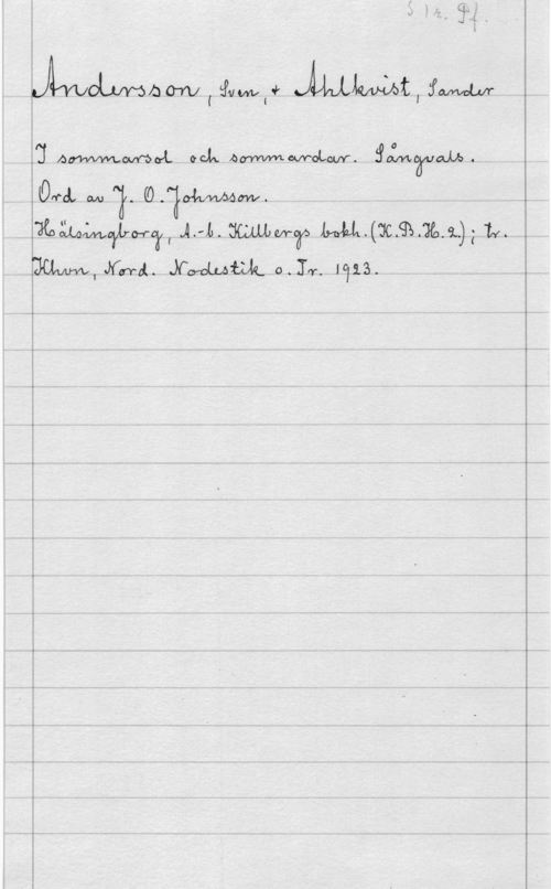 Andersson, Sven & Ahlkvist, Sander Jfrvobmaow l :hle Mimi, fm,st

I] Ammofi. oda Ammwv-QLM.  .

ord. om :1.  ,
Kansas? 1.-1.. mer? tal.(vc.a.1t-e.);t.Kax-d..  10113.
