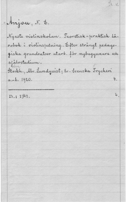 Anjou, Nils Erhard OMW, JC fa.

.fr-M L   bwåfmäi Tum?-
3Åfbkla.   Wowwme och, ,
håg-Mmm... f h.

hlfwv . I
mm., lolmlimt., i.. omr.. Wow;
....-L, xqw. lf.

Ib.; 19141. h.