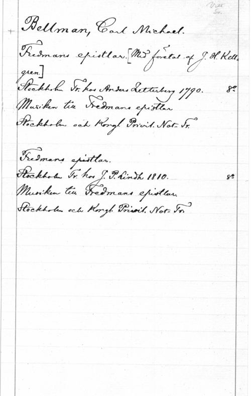 Bellman, Carl Michael W]
Åmål? Wo.

låg-:ALÅ 
i asfåv än Hmmm 
Wålcnélråi ...-VX,  

00?

GM 7.;an.
m .174. . fil-når lim.
.ål-M .aa May!  m... ff