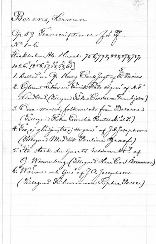 Berens, Hermann Johann am! gåmfwm
(N, åh avoid., I xW, rf!
52,26. f ,
 få,  åszgyyy,

L 34! .1- in".

1026.7[19zf4r5gå]

f. "fm Mår-M 4,2. dåm

[74 Jag?

leJ

. mm QQL " 4 auf y.,- .

 

(gg .
s70.!73a131-01-li

M

Lg- Öwa, - MJ; Y blosgf Q, GQQÅW
(ELIWQ (95320,, glam... 
4" :fru Q . 6: y  " i - 
(j I .1:17 6 W 021 I 0377va
måååwfa  j -
57:22:10  dw "04417 fil  af
(7. W  mvädjåowl 41mm
6 år f fj