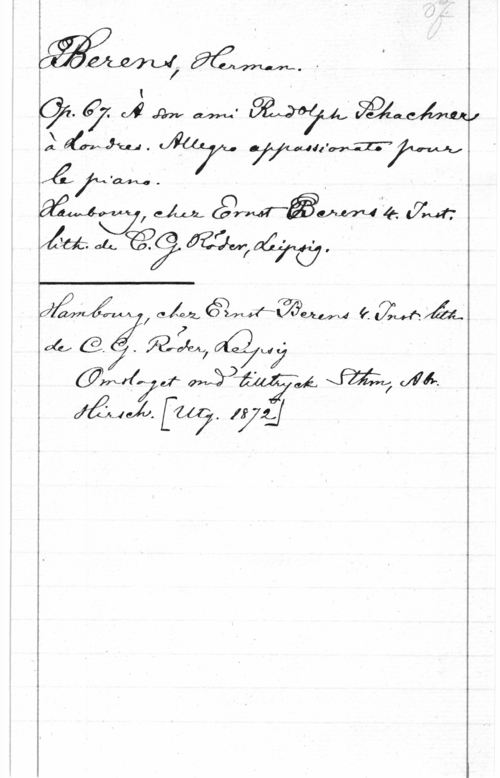 Berens, Hermann Johann Äjth-am.

Jähqäåmw.

 

f f :777 f
. 7 . f
ååh-A. [Vy
