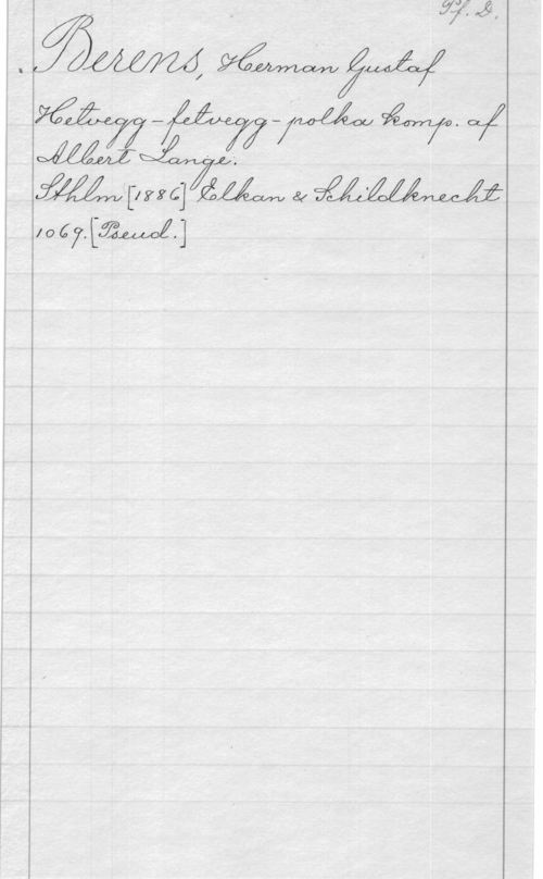 Berens, Gustaf Herman Wyåww meåqug
272 få? WW W H7!

www-[15726]  & 
lo 67.