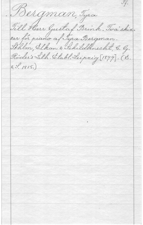 Bergman, Tyra 71.0

., yå Avecwz, j
.amazime .. å,
   [1572]. (gå.
K. ffwf.) .