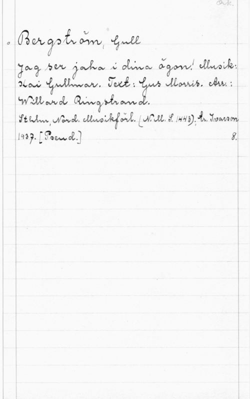 Bergström, Gurli Maria 0mmyoÅe-vofiwl-QWM

 JDM-f  Al duwco (få,va 
.SLM   :MA vuloftwi. .
.Wdfbmot Mywttww . . .
. hundras.  Mm. :fi want, IIsz
.10:27. [åtalet] 8..,