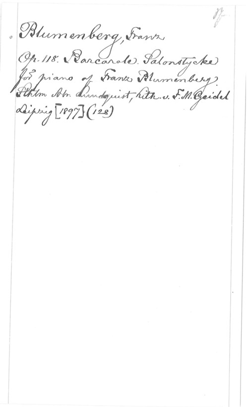 Blumenberg, Franz 0UUle

(26,115. k-QMQMWIQ. am QXÅL)
-W f" .91mm

(gm Åmlu.  

0077977304
