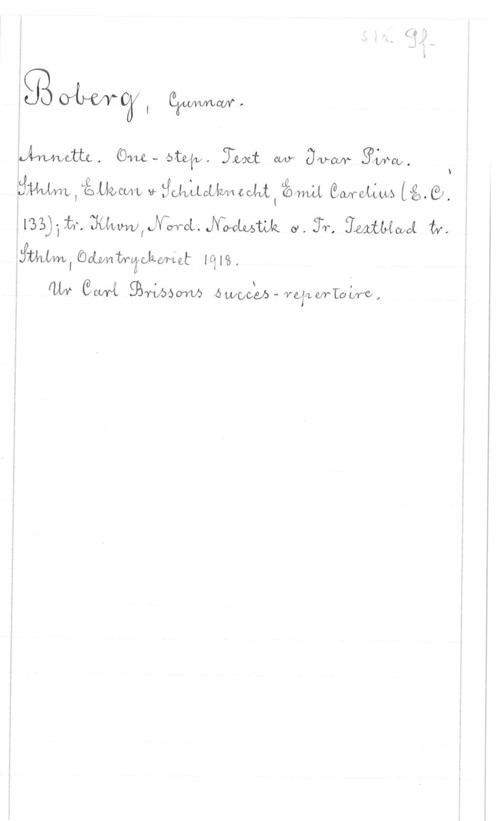 Boberg, Gunnar ggcrbwcyl WW.

ULMWJCJCL. Onc- b-teiv. jloci w Övcw  x
ämm [ämm .f :form-Mmm. å ma (åmum (å. ef,
maj-ln. Mmlvwkwwmm U. in. MMA u,
39mm, om Wahmt w; m.

(um Gow-i :By-nlfbömw 1) wgoxub - vai-LwIaLf-G ,