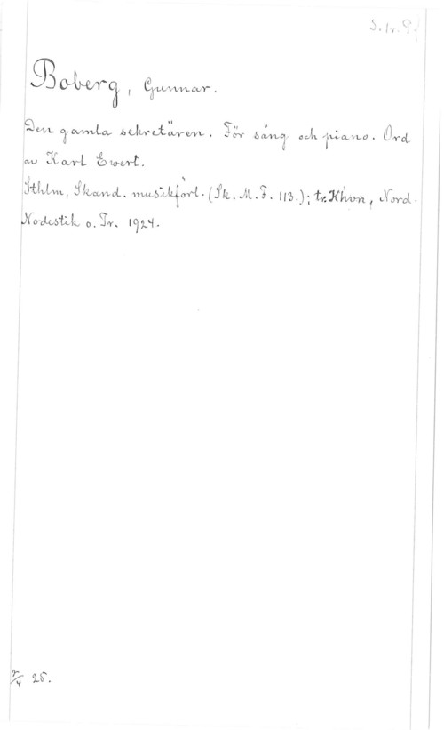 Boberg, Gunnar Ieywwwcvr.

A

 "ln finland . [Ord

QML 1,me bdwciäszv.  6
au Scary-L 

j-ULLMLI äkwwol.. nvublll-émft -    - IIS.)   , tkr-Wok.JYo-d-wtzx, 0,501. Kväl
Å?
IJ)
y"1