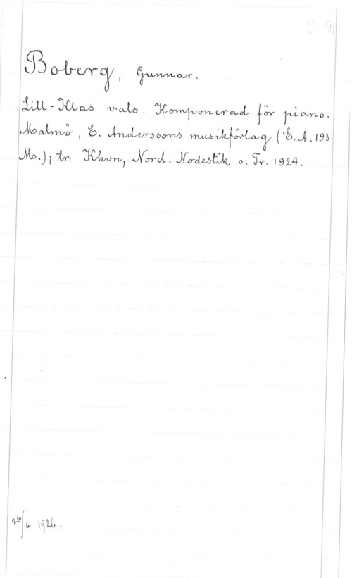 Boberg, Gunnar 573
(Arm-ox. MM,

im-IJUV
ADM; fo  mmmwmt jr
I - Wärwb m.  W AIMMO.
l      [95
0. v.192,4.

I.
IW; u WILL.