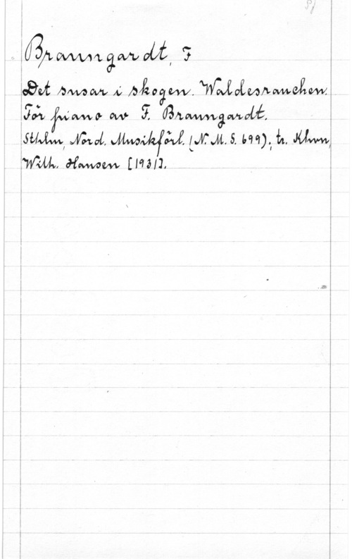 Braungardt, Fr. ägget mmm Å; nÅang, 
H f f 03 noe 
 fam-0 OW J, hMWVäW-v , 
.WMI JVZWL,  (JUL S, 0901)., h. 

 wa [19313, w

5
I

l