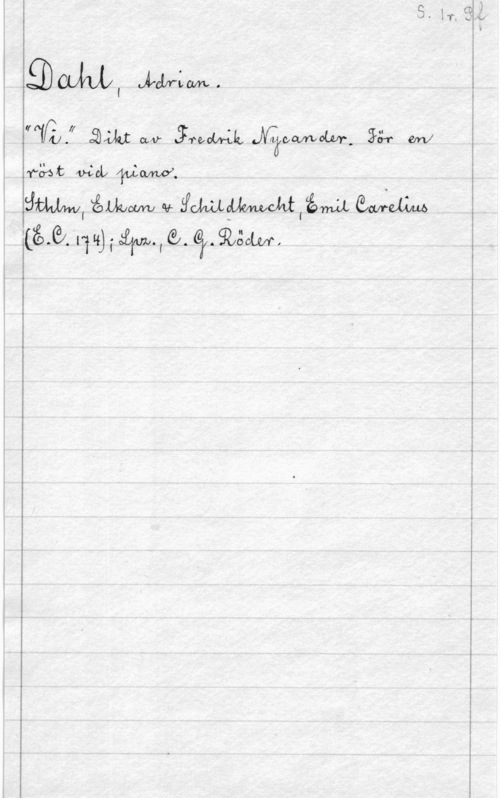 Dahl, Gustaf Adrian DMI Mal-m.

 :wa W JMWL Mrww, :Ls-r W

19344: vid, 

www, ämm, of :fwmwlåma www
 :114) 1- ifw., 6. Qrgååw,