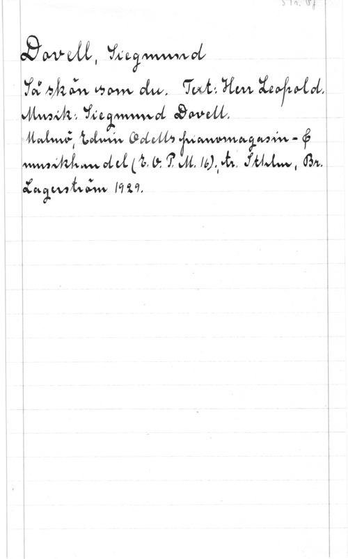 Dovell, Siegmund OBWM, Videgmwfvvlz

I 700: oÅtafw Woww  (70:1thva 
MVM,  010le Iowwvwavg-Mas-- (é
Wwvflwvtd (i, (r, 97 vu, wii-b., JMVLW, 034.
 1719.