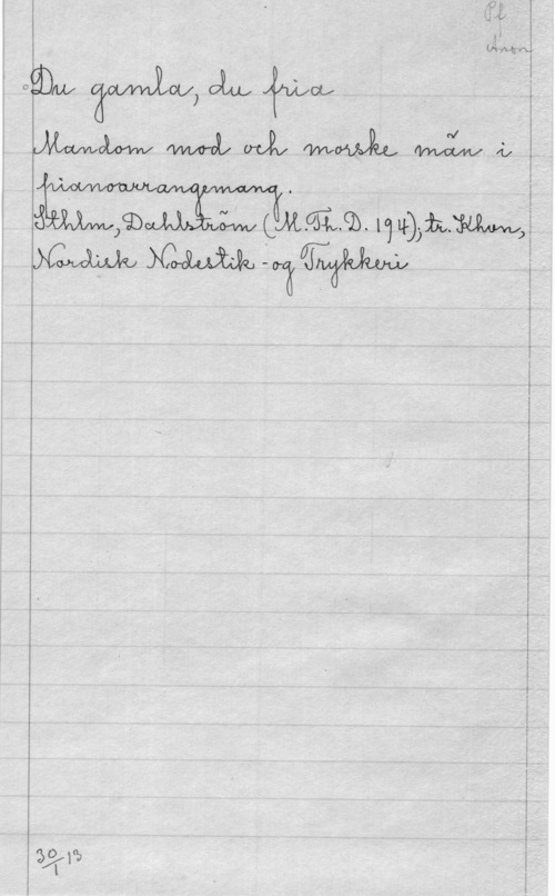 Du gamla, du fria. Mandom mod och morske män Jm WWWA-W . 

ÄWMÅFB. 17w))t.mm, .

25215