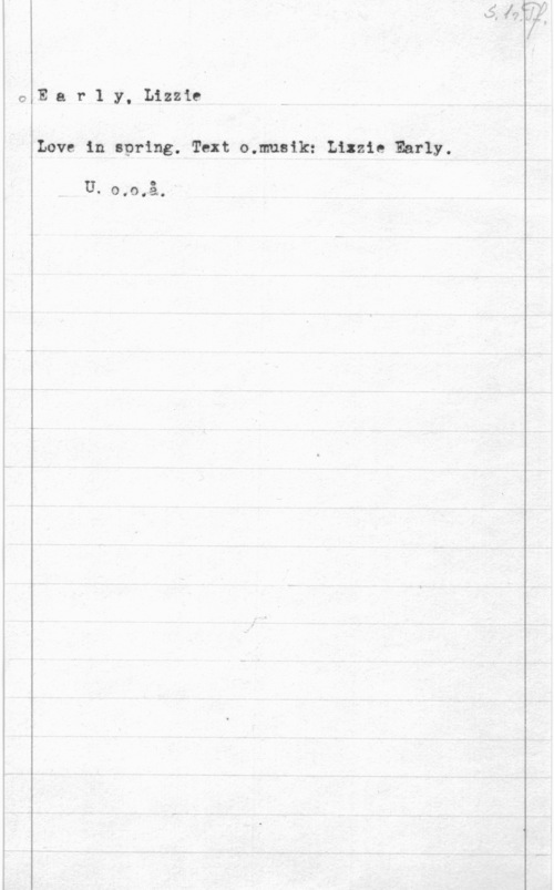 Early, Lizzie Early, Lizzie

Love in spring. Text o.mueik: Lixzie Early.

IL 0.0,å."