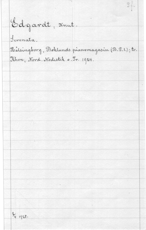 Edgardt, Knut KW.

ätt-mm.
MQ  o .Tr level-ln

.blå

HYLS.