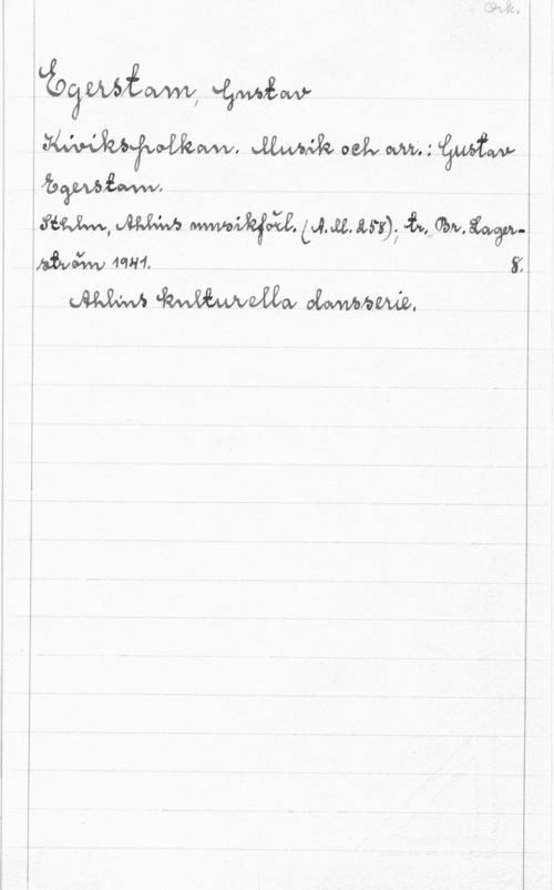 Egerstram, Gustaf odv wow. I WW
am, .AW  Ca. u, m), t, et. say..-
mån, 441-14, i,
 :AW WWW offovwatm.