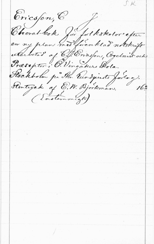 Ericsson, C. J. 
