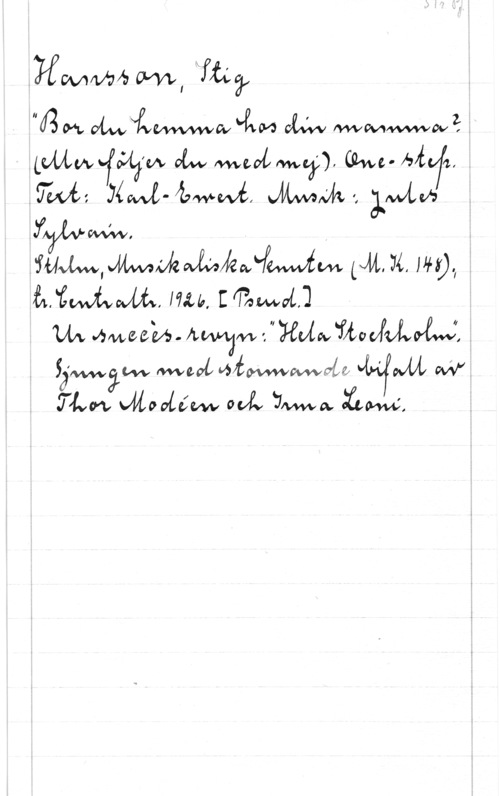 Hansson, Stig Mowvva W, Rai?

. "Jam MÅMMWGVJXM vuw WMWW?
 ch med  (ewa-th z, .
Twi; JÅMÅ- bwwé, uika I, ÄWW:
f M, . 
.TWJAW  MIL. 74. WHO.,
 Wik, 
W AMGEEXS-Ävwxjw 1" .
.  fwva våffwwvvwvfef I WL 
. :även vuovfévw vav Uwe;