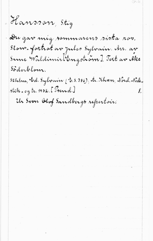 Hansson, Stig Mmmm avwl Stf?

- Sw gm Amwowvws AMÅW Mm.

saw. fwåwå M WW s7evmzw. um. Wy

saw wwepu-.Mlmymwl w W m

SåÅWfÅv-ww. I

Hmm, w, 57,va m, s, m), .ä :WW MM, 40.11.

am. 09 å. Max, f  i,
w saw (W swpwwyf, Mjwépw