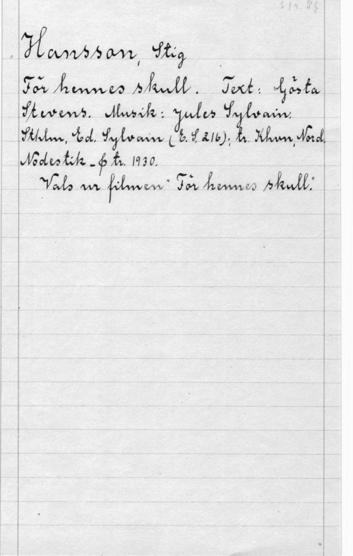 Hansson, Stig 170; flämw www -M Wu
:VM-lm, M. :Ham L b. 2221110., Å.. MMÅQÅ
MOLMM-?6Å, 1930, .