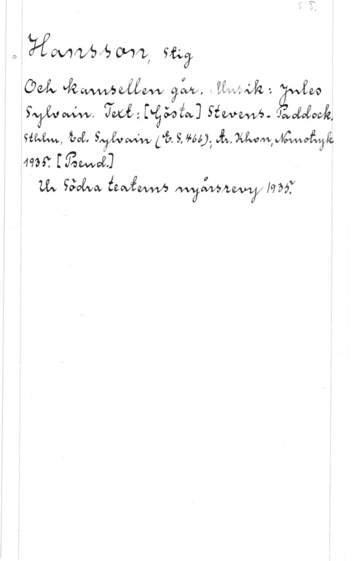 Hansson, Stig gwmv,  [ägdfw] wawvä- oneveoljt,
Hmm, M. 5713va få, 9, mj; ÅJWWMWM
ms? I .QWGBJ

Å w gåvng fav-ng 1936:!