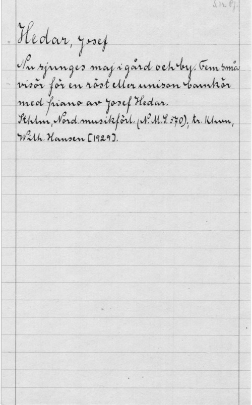 Hedar, Josef ifuMMML-.Mmfst(MMm)llt., 

q FMQXULOW,  --

(sswåw .NWWÄML Wi. fmmä. i

med miva M Wadwv,

 [IW-"Il b