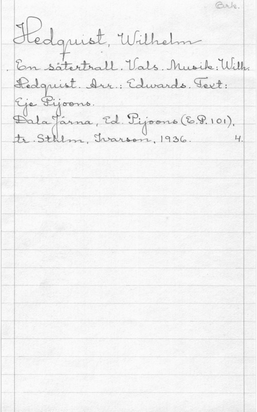 Hedqvist, Wilhelm mjsåjzh:bmilwlfalå.llfuwilla=wewu

301.01,  I e-vvbcfo.9.30l)l
QLS ,21 ÅF?

 

 

.label H.