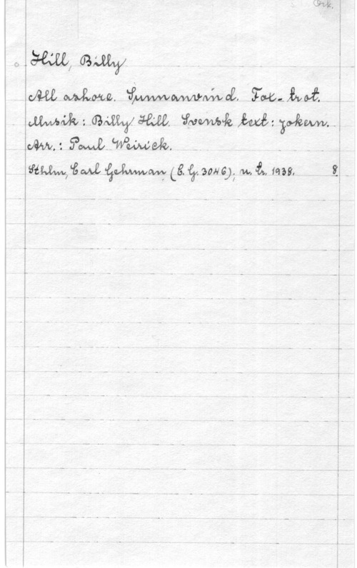 Hill, Billy Milk z  Jam. ämm-k M:  
äwa  tågrmeh M, få., mi.  -

..- .... - ., .. - . . . ..
