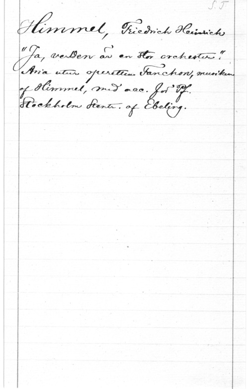 Himmel, Friedrich Heinrich ff (J

V, 07  Mm; ofrelLuCZ-:ffldjia; m, 711m  

7, (9411140411,  vale . nr,