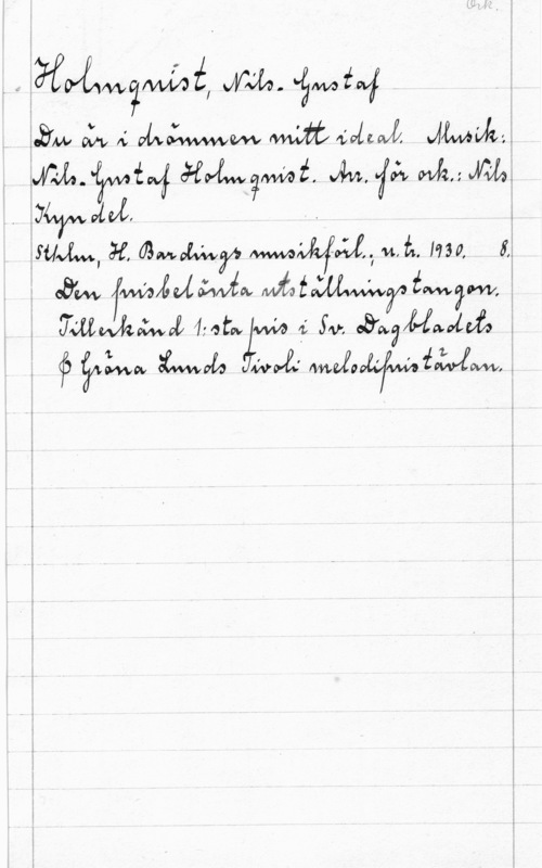 Holmquist, Nils-Gustaf amamamwmmw 

wwgrw WWW: Vau, 120:-, Wa., m;
.. ; M. V. i

Jamammwymf 1411.,th :m 
.  calvw fwagvfofwvfn 
. ; mmpcwxmwmwm myuwpt, 
. g WW :Ma ww-mwoquwm;