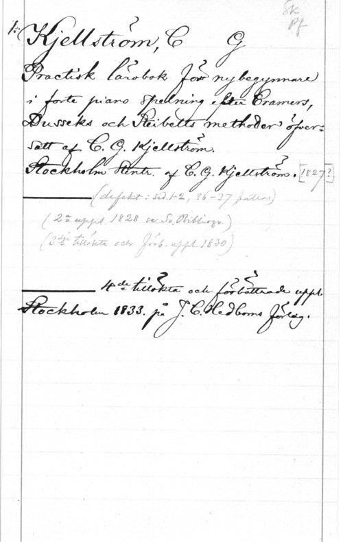 Kjellström, C. G. fr" I 

uxffejkd

J, -l r 1 I . d. r) f i - -
. I 4 f r . . - -. U I .4. 4 I. ,I r , I ,
hi .JH-f f-l -IV- rm., . :WL-I , ; i.. I J j .I .
I, I