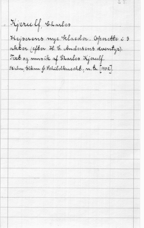 Kjerulf, Charles g. jgfmlfl SÖÅMM . .. .  

5,9 I YMarmi? MTLMwwem,  3 .

Ä Tuba m-.Qåqfcåkadm  . -- . . ,.
HW åwm fw VMMwu-Åvå; M..  [1902,]