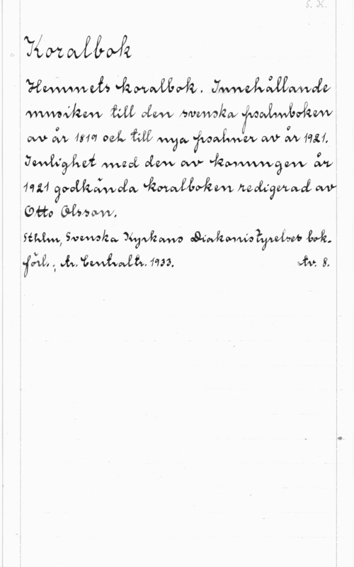 Olsson, Otto Emanuel 7401 MÅMQ

mevvfä  vavawwwaew
  offewv Anwwakw 
ovv aim 48101 oefL  WW fwwfvwvv W ÄNNU.

 waaå offefw W "kmwvvwcäwv Äw
4914 ävvmocvvoew  nzoedgmwaz MP
Cobto (95400441,

Sim, vakc, 74:,sz eQ-cwhmmzweÅÄ-w fwå.
få, 3 Åmiwvfmlf-.Aen  i,