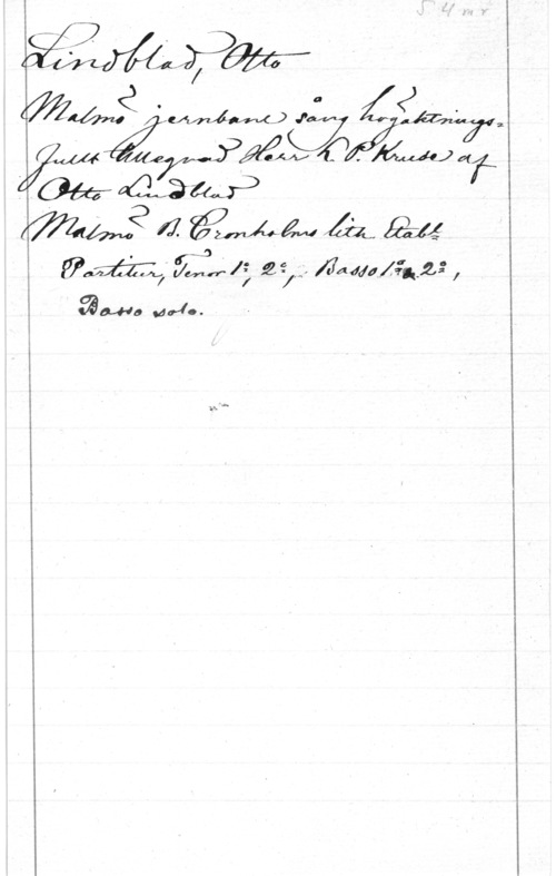 Lindblad, Otto Jonas AWWQ ÅWW .ra Å " 2
3.  mia?

( - 9 4 ågwa AA. E14
 man; 2? fi 23-4? ÅMMÄ-.v ,

34440 Melo. -

Ik