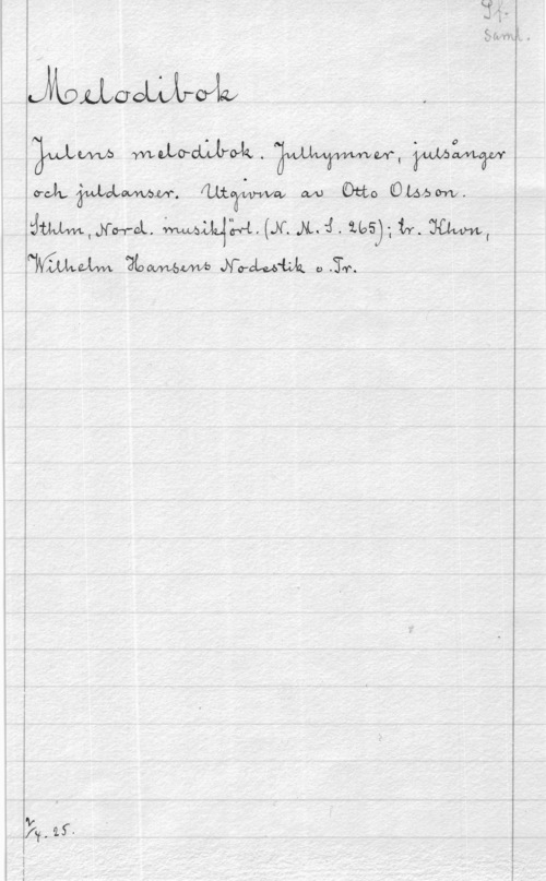Olsson, Otto Emanuel 0-0le åwlfoLMwm. flikar-Iwan, evu Obto Oubm.

mm www .mme c, im.

 

Ö (VOR 1"... -

BAULW malm-MM. WW, 

JWMWWL. Nja-Mum. Jm. 195)-, u. www,