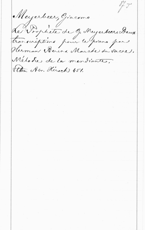 Meyerbeer, Giacomo QW   1AW;I Im cmv 
Tåg-I UNIX-:N - fmjuuxj
thrnm   du) MWJ,
WaÄLJ GQ! (mf Kirkwjvlam

Rä- Ål". 9612461) 4,57.