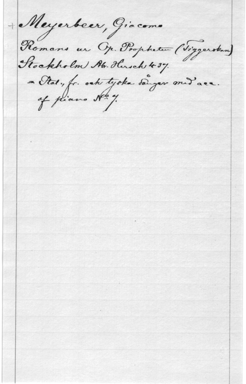 Meyerbeer, Giacomo WW
W
y [jägarnifz; Of W
åäucjféa]  l

ffm