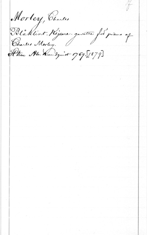 Morley, Charles MW!  U
W(Ä IOW- Mm [Nam 7,

.gwlm . j

ååh .44. åw77ffg77]