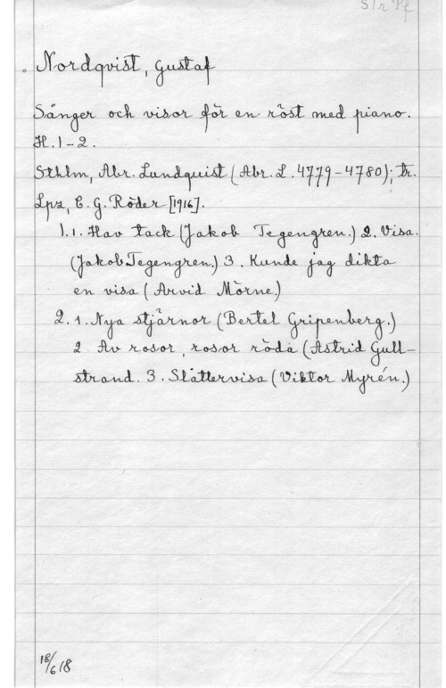 Nordqvist, Gustaf åLl-åä.

., LNMÅTJXI guitar

f 51mm,  .WW-Hyatt.
i ÄTA.. Käwpwq. 4 ,
3- I - :RM tack,    .UI-JmH

m wapqwa, 

(har Jämn Qui? 
.2 . :HN mwfm .Loåva IDO-(La,  gulmami. 3 .SLMWM 

 

 

"Z (8