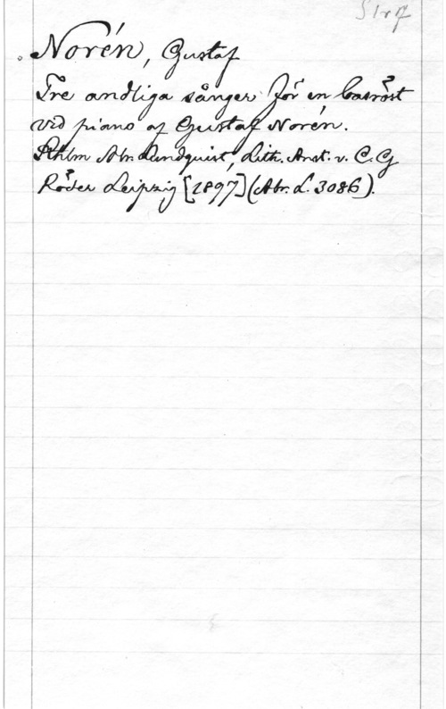 Norén, Gustaf Richard 0477..  LZVÅWÄJW

I
e

I
l
S
i
I
z