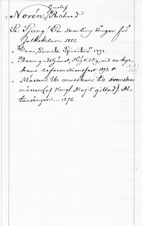 Norén, Gustaf Richard iI IHJ, . .

Mjsmåg:  - U .. .

-f "(673 W; Aila ägt) Öfm?  "27:

q mLJWJ. w vaémvzäz Äfme

MÅMWÅXJ lénjjmyirj vil,
 fel-G. I

 fåtlamökfyw vf.