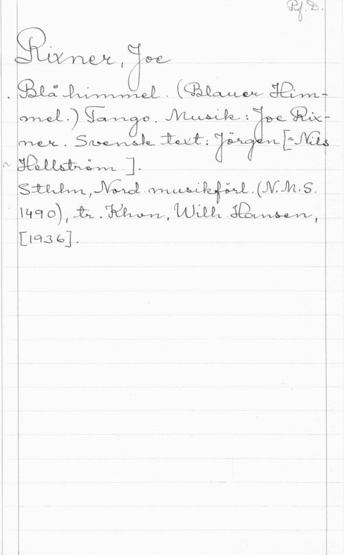 Rixner, Joe då
å

 

 

SW,MWQ.WWW.(MJM.9.
4 xqolÖ),;Q:p.Mm,w1MbåQwAA-enwl

[1013 e]