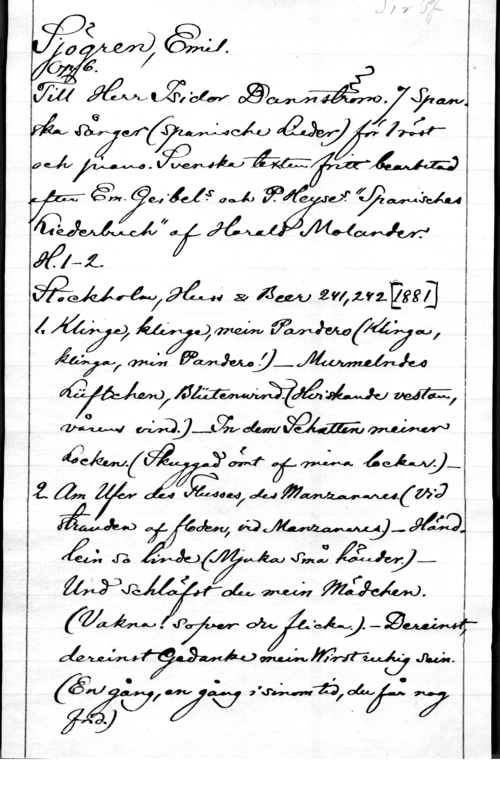 Sjögren, Johan Gustaf Emil PL 6 M-(yum, 040m? 7fo

a Je :7 Ä?  , :fu
M1- z- .

SQMQQ X, am, zmmgfgf]

(W 44ng fmfew, i

 Mm., I

 

Å ( " E 4 ,,
oe-afoéJW I 

m 74 aim; ADM...wa

Ål. .rz   mm:  ....

(WW. 07,.,- auf-6.4.9.-9W4
fl! . fm . :Kf-Mä, .
f? jag 47" 7