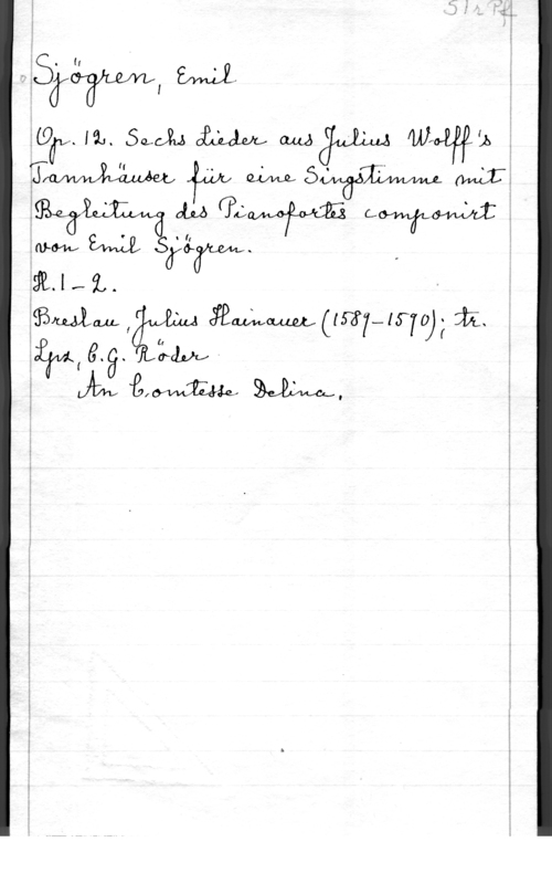 Sjögren, Johan Gustaf Emil Sivgfuuwxl 

E

;(9 Jen. swm MW W  w, us 
 " " W 

iÅfafvaYva-lww .

LMMJM-SQÄ I.
f (r
TILL-1,. JMM

 , ÄMWUW74
  :riv-v"
JM ,

gym