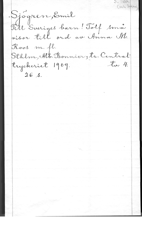 Sjögren, Johan Gustaf Emil IMLÖCOOAMAL

:Jq-ÅL SW Us ÅOUW, f 3:1! ÅWWOL 
Ulma; m. ll. 
SW) & .äåfWUV-j 322,. Camillwli
 10] 061.  4. 
E 36 Å. i