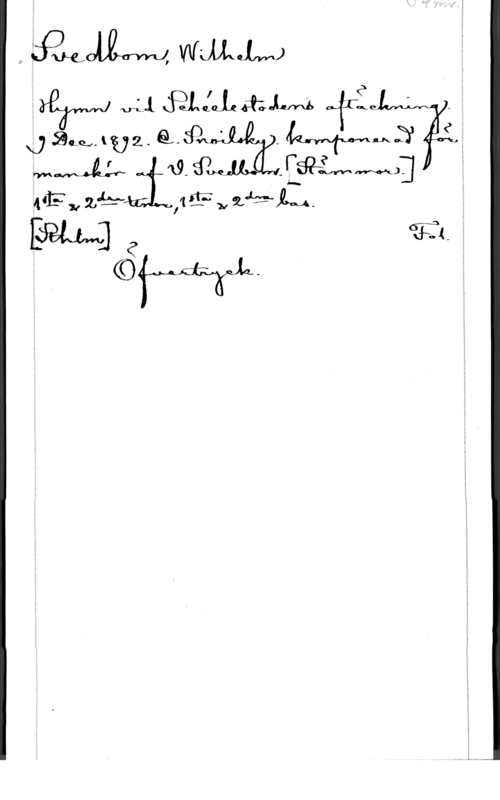 Svedbom, Per Jonas Fredrik Wilhelm Oäåwllm wUULJMJ
0111 PJJJRÅJW i,
WW i Aff

JSM.,AUZ.Q-50 " MI? e

Wwiiljlw. :m :isäåmmjj

441? ,, 2,42 [1 få? I, amy" lm.,

(Ofmhrk-