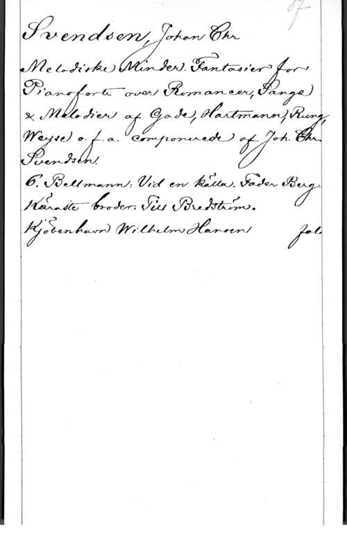 Svendsen, Johan Chr. J"

We (MMA) "  E

l

 

I

.AW
W z. ak. (217-4710me Ä  M
väx .   7

17 WTÅÅLLYA) f xml-cm!