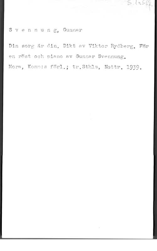 Svennung, Gunnar H,, mÅ,, w, ., .
o -1 e :i n u. n ha, Gwimrar

För

3:- Ply 6.11? e) :f vf

L.) Ö

är. 4- 4- -1 P
E13)  w , .k j

ah;
xf)